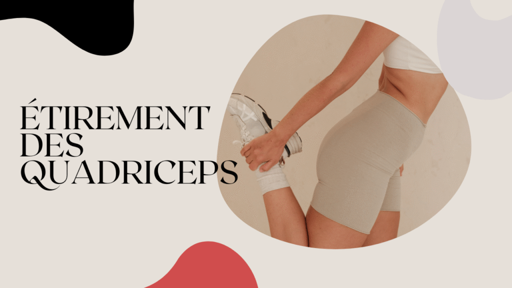 etirement des quadriceps